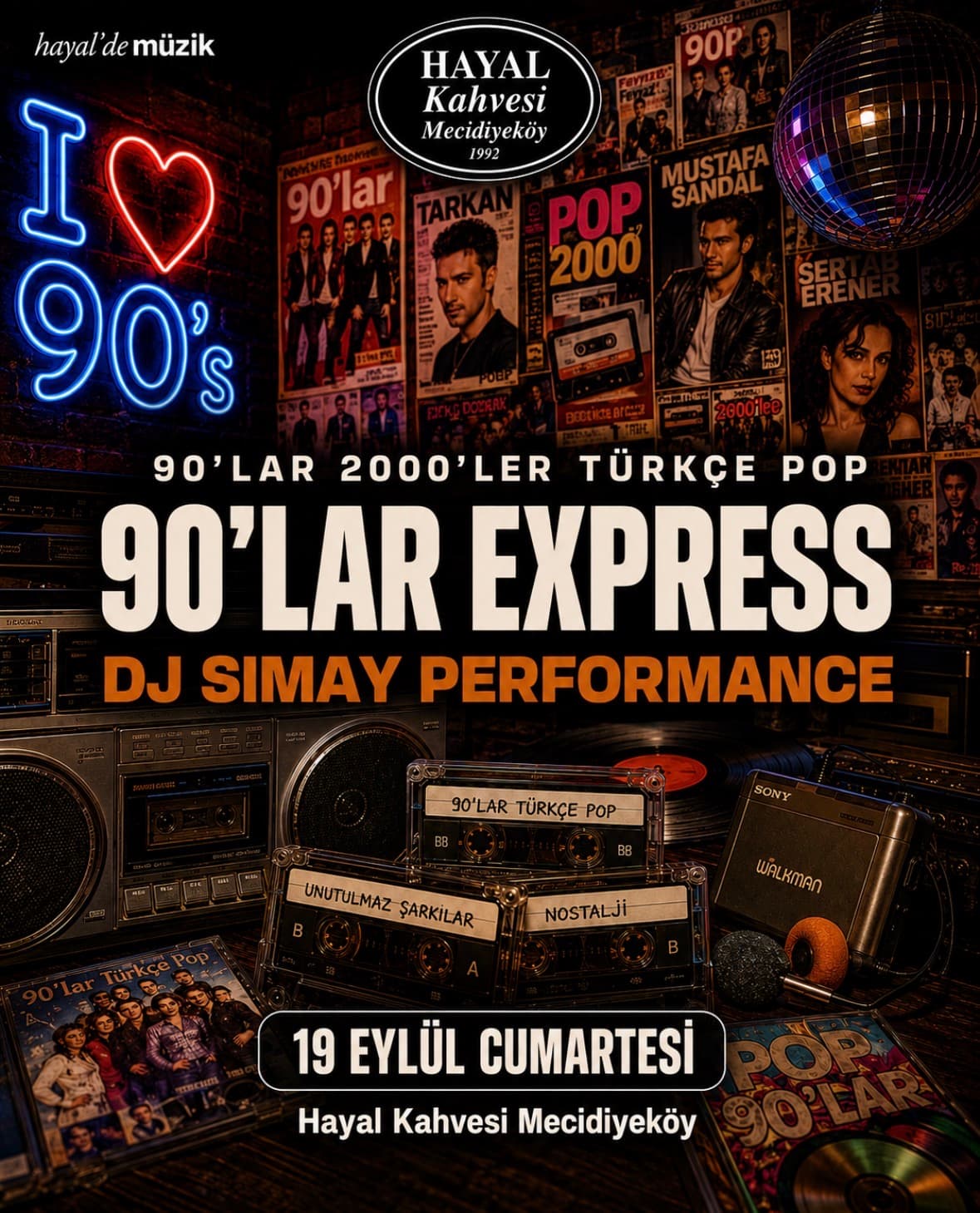 90’Lar Express Türkçe Pop Parti DJ Simay Performance — Hayal Kahvesi Trump Tower, İstanbul etkinlik afişi