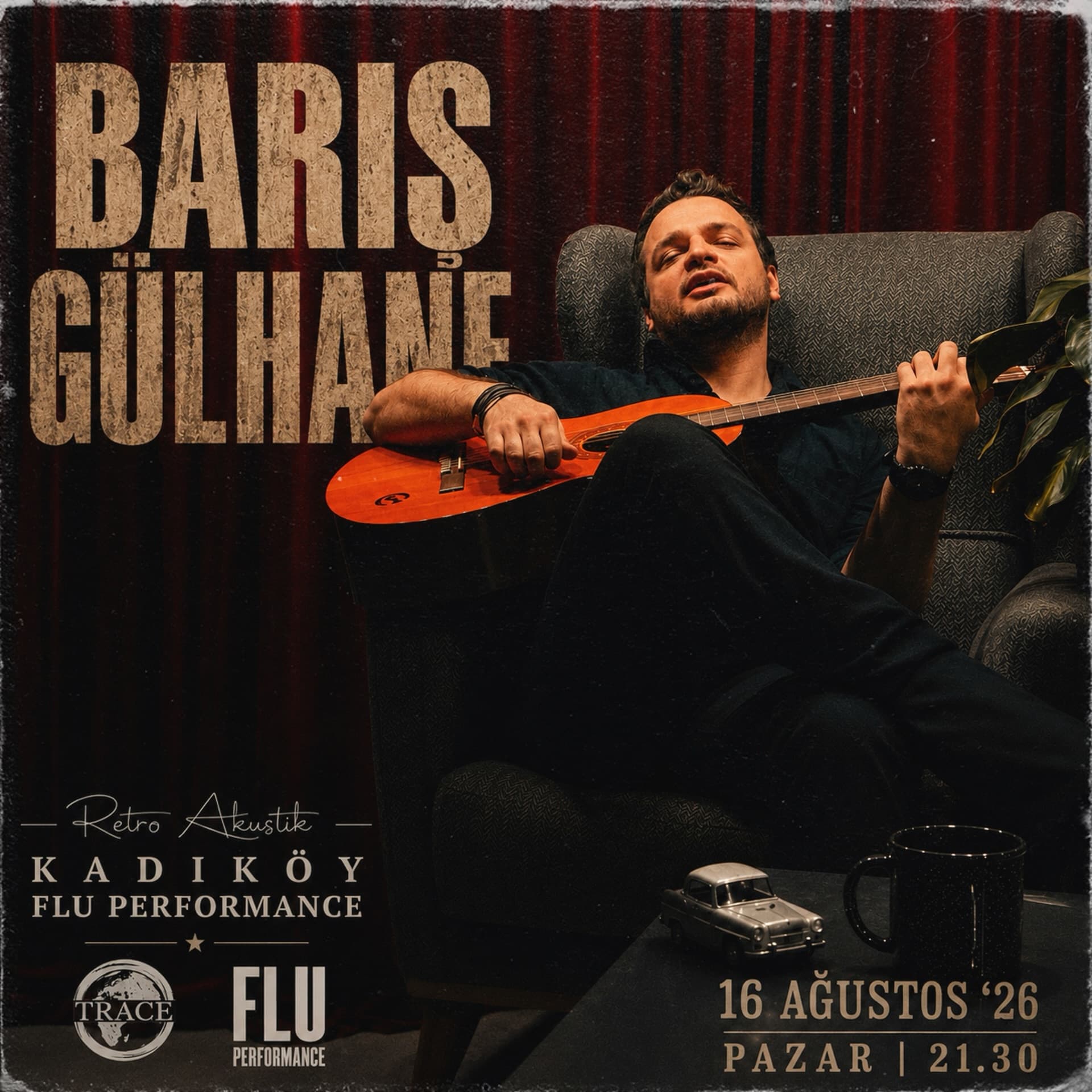 BARIŞ GÜLHANE KONSERİ — Flu Kadıköy, İstanbul etkinlik görseli