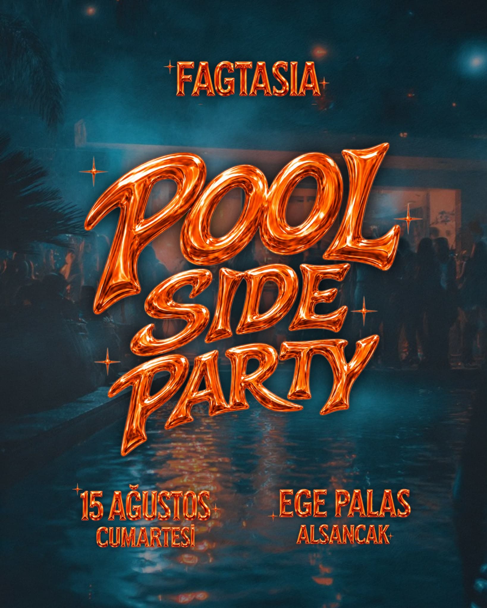 Fagtasia : Pool Side Party 2 — Ege Palas Business Hotel, İzmir etkinlik görseli