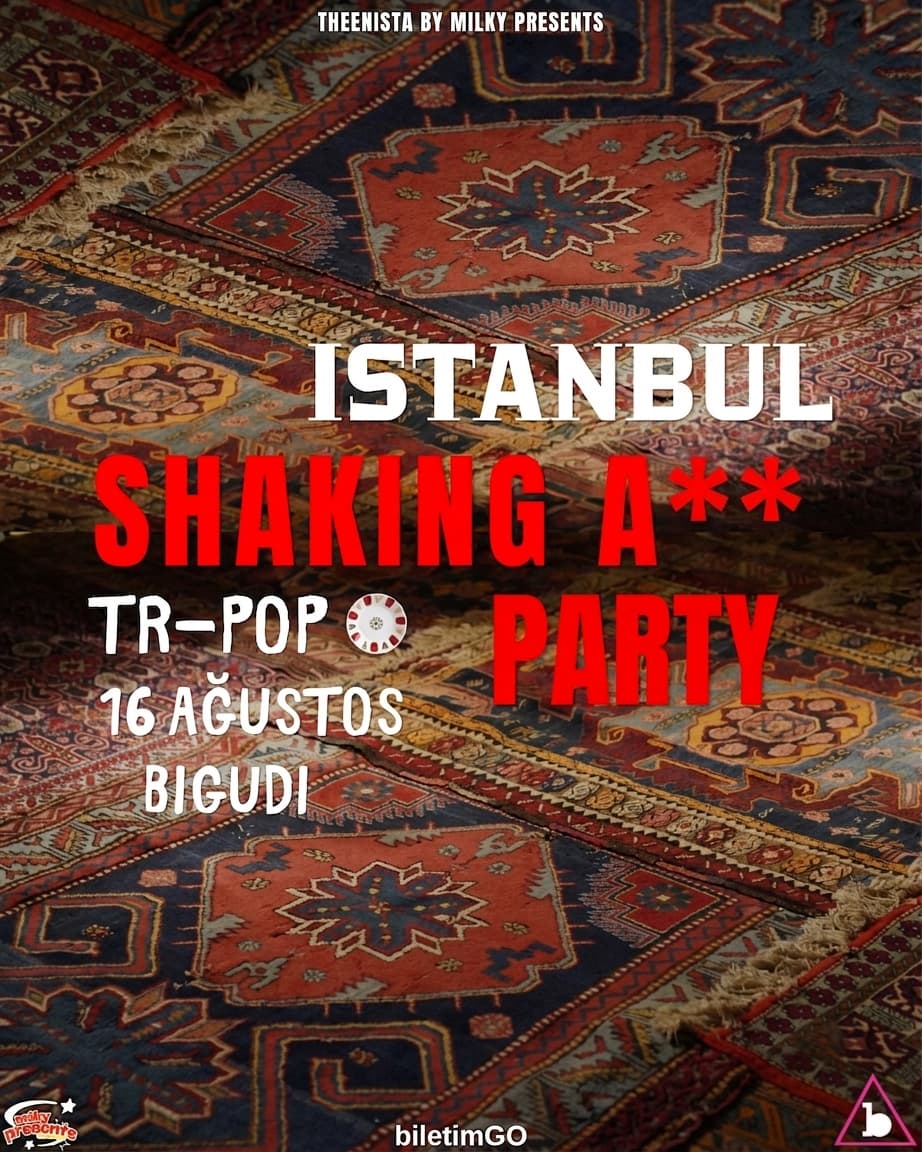 İSTANBUL SHAKING A** PARTY — Bigudi Club, İstanbul etkinlik görseli