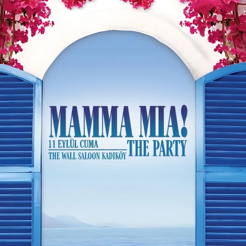 Mamma Mia! The Party — The Wall Saloon & Performance, İstanbul etkinlik görseli