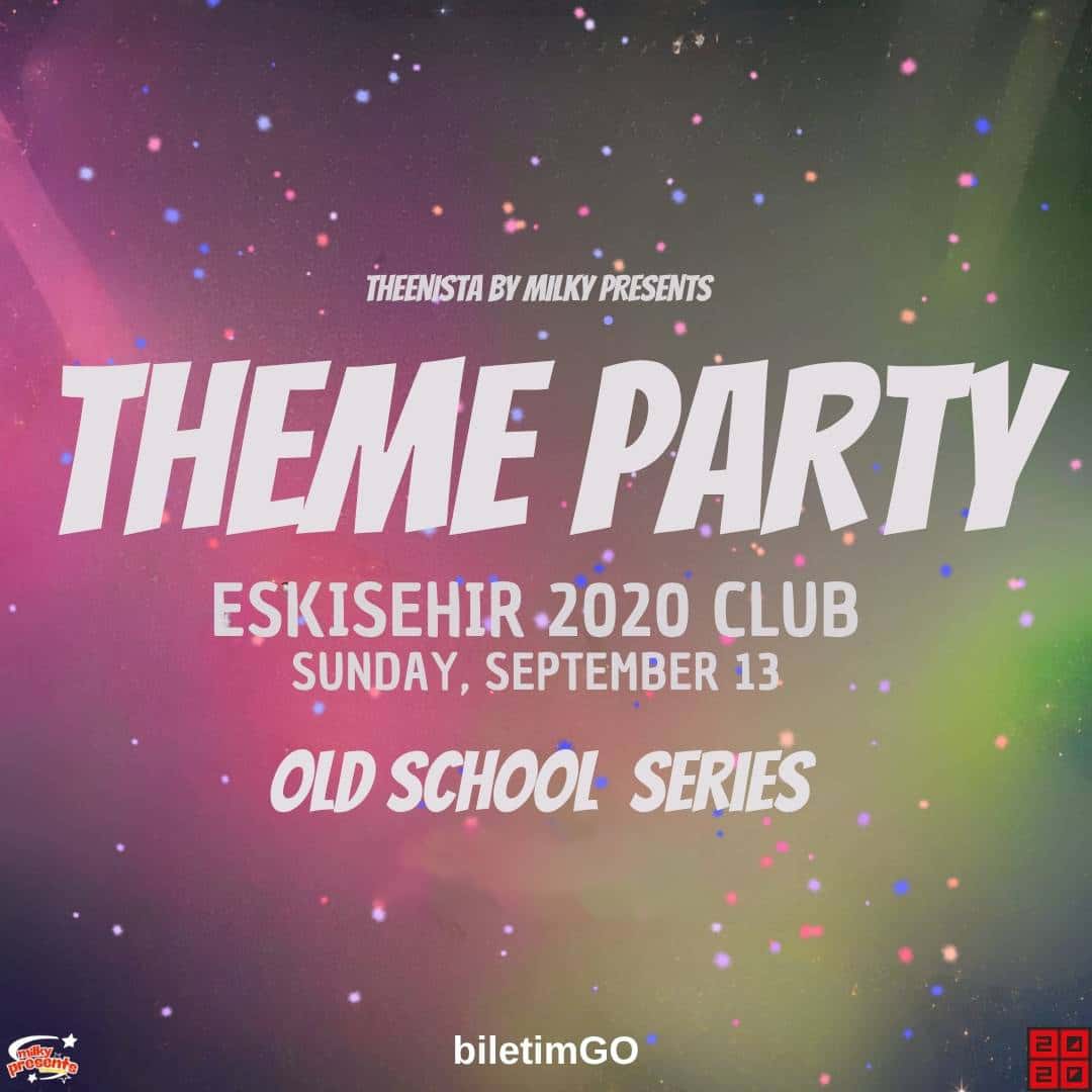 OLD SCHOOL SERIES THEME PARTY ESKISEHIR — Club 2020 Eskişehir etkinlik görseli