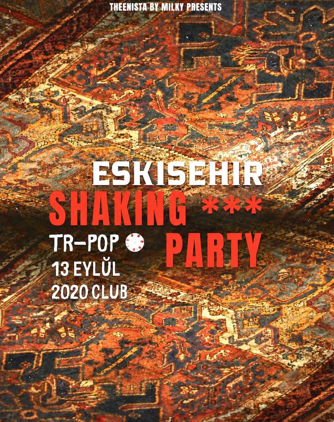 SHAKING *** PARTY ESKISEHIR — Club 2020 Eskişehir etkinlik afişi