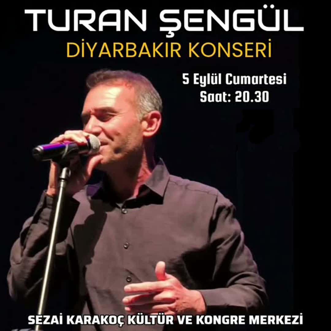 Turan Şengül Diyarbakır Konseri — Diyarbakır Sezai Karakoç Kültür ve Kongre Merkezi etkinlik görseli