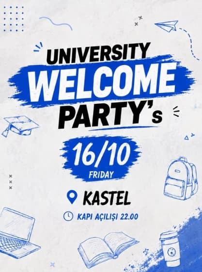 UNIVERSITY WELCOME PARTY – KASTEL — Kastel, İstanbul etkinlik afişi