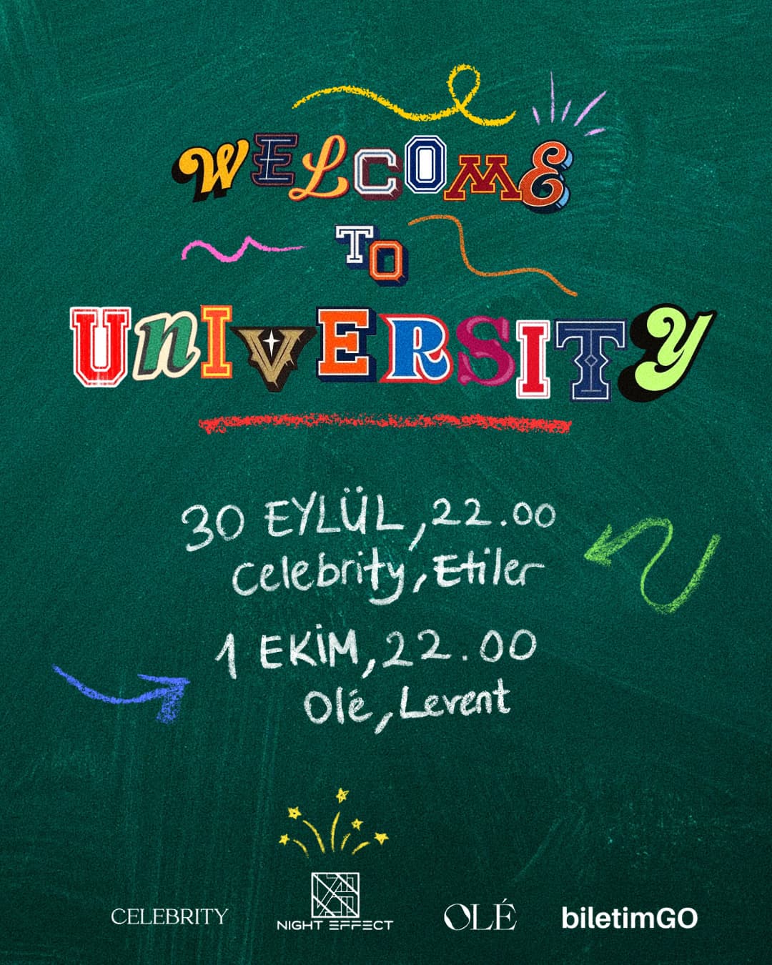 WELCOME TO UNİVERSİTY — OLÉ İstanbul - Celebrity Etiler etkinlik afişi