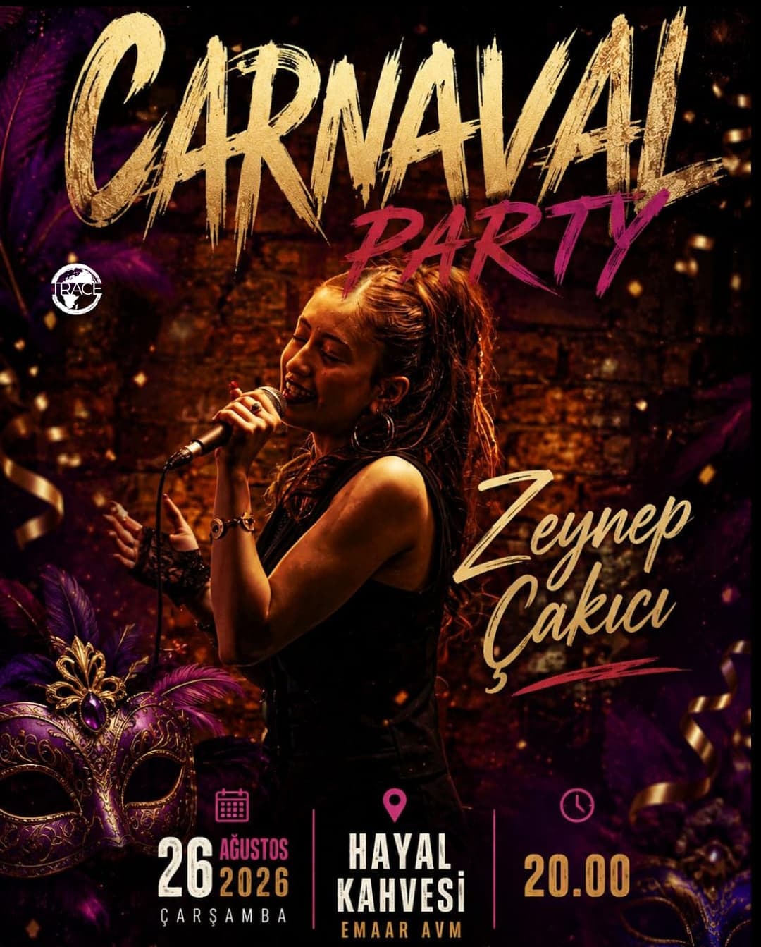 ZEYNEP ÇAKICI KONSERİ – CARNAVAL PARTY — Hayal Kahvesi Emaar, İstanbul etkinlik afişi